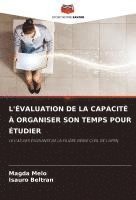 bokomslag L'Évaluation de la Capacité À Organiser Son Temps Pour Étudier