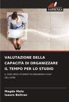 Magda Melo, Isauro Beltran - Valutazione Della Capacità Di Organizzare Il Tempo Per Lo Studio, Häftad