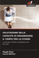 Valutazione Della Capacit Di Organizzare Il Tempo Per Lo Studio 1