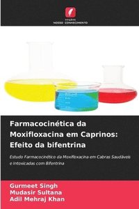 bokomslag Farmacocintica da Moxifloxacina em Caprinos