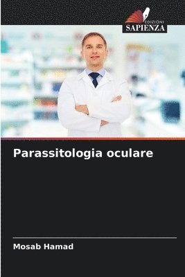 bokomslag Parassitologia oculare