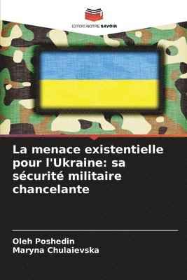 menace existentielle pour l'Ukraine