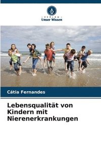 bokomslag Lebensqualitt von Kindern mit Nierenerkrankungen