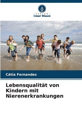 Lebensqualitt von Kindern mit Nierenerkrankungen 1