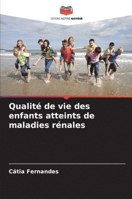 bokomslag Qualit de vie des enfants atteints de maladies rnales