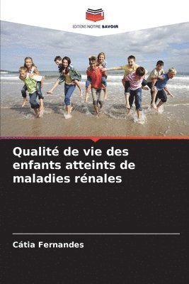 Qualité de vie des enfants atteints de maladies rénales