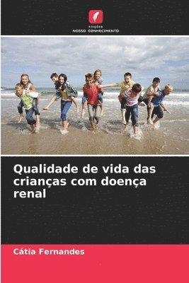 bokomslag Qualidade de vida das crianas com doena renal