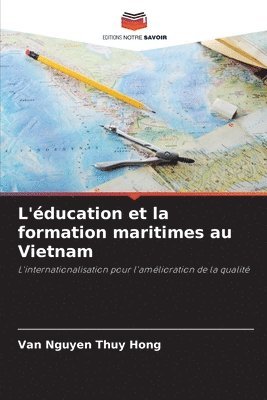 bokomslag L'éducation et la formation maritimes au Vietnam