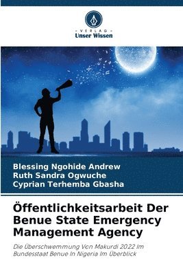 bokomslag Öffentlichkeitsarbeit Der Benue State Emergency Management Agency