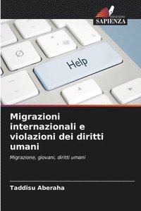 bokomslag Migrazioni internazionali e violazioni dei diritti umani