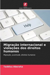 bokomslag Migrao internacional e violaes dos direitos humanos