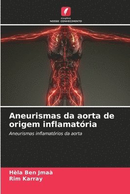 bokomslag Aneurismas da aorta de origem inflamatria