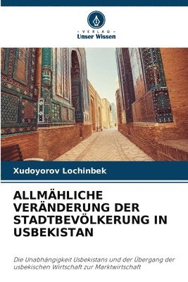 Allmähliche Veränderung Der Stadtbevölkerung in Usbekistan