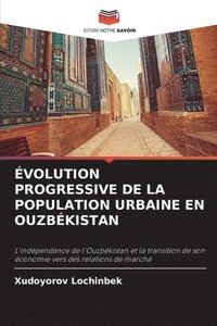 bokomslag volution Progressive de la Population Urbaine En Ouzbkistan