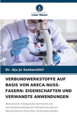 bokomslag Verbundwerkstoffe Auf Basis Von Areca-Nuss-Fasern