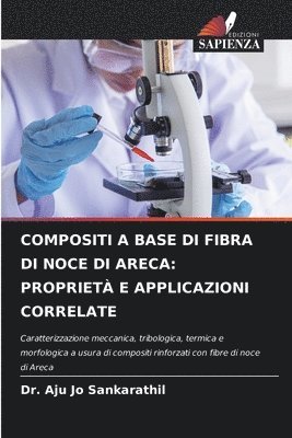 bokomslag Compositi a Base Di Fibra Di Noce Di Areca