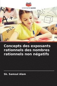 bokomslag Concepts des exposants rationnels des nombres rationnels non négatifs