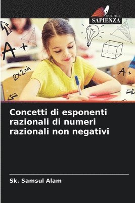 Sk Samsul Alam, Sk. Samsul Alam - Concetti di esponenti razionali di numeri razionali non negativi, Häftad