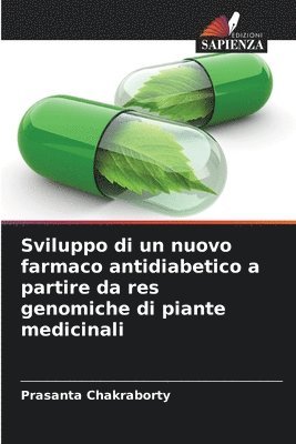 bokomslag Sviluppo di un nuovo farmaco antidiabetico a partire da res genomiche di piante medicinali