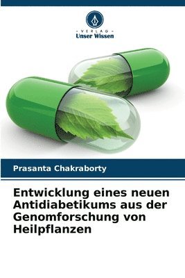 bokomslag Entwicklung eines neuen Antidiabetikums aus der Genomforschung von Heilpflanzen