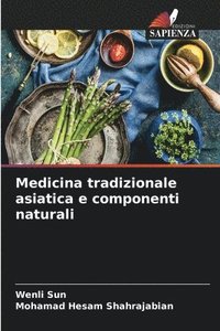 bokomslag Medicina tradizionale asiatica e componenti naturali