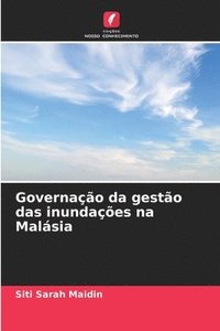 bokomslag Governao da gesto das inundaes na Malsia