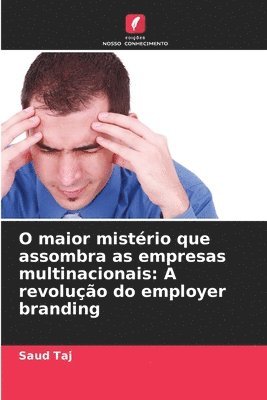 bokomslag O maior mistrio que assombra as empresas multinacionais