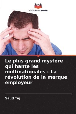 Le plus grand mystre qui hante les multinationales 1