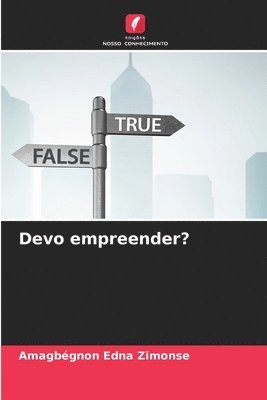 Devo empreender?