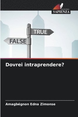 Dovrei intraprendere?