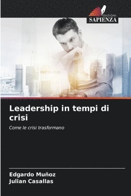 bokomslag Leadership in tempi di crisi