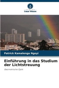 bokomslag Einfhrung in das Studium der Lichtstreuung