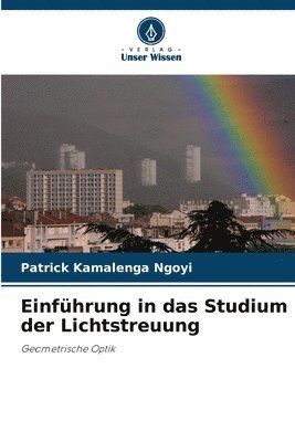 Einfhrung in das Studium der Lichtstreuung 1