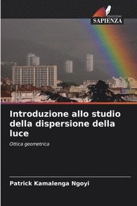 bokomslag Introduzione allo studio della dispersione della luce