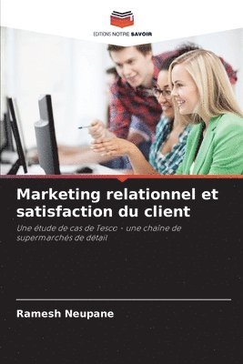 bokomslag Marketing relationnel et satisfaction du client