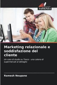 bokomslag Marketing relazionale e soddisfazione del cliente