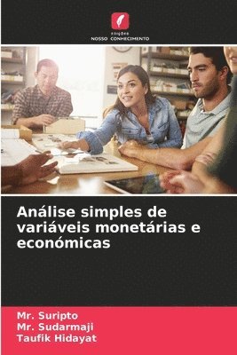 Anlise simples de variveis monetrias e econmicas 1