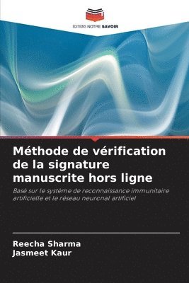 Reecha Sharma, Jasmeet Kaur - Méthode de vérification de la signature manuscrite hors ligne, Häftad