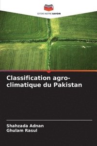 bokomslag Classification agro-climatique du Pakistan