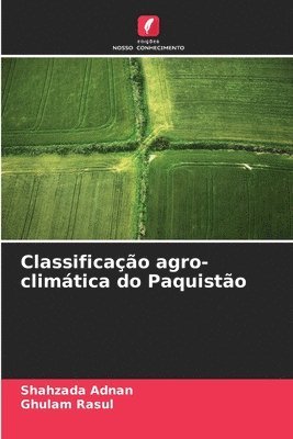 bokomslag Classificao agro-climtica do Paquisto