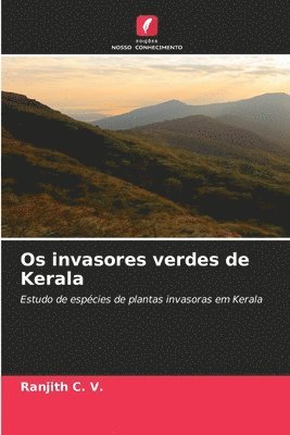 bokomslag Os invasores verdes de Kerala