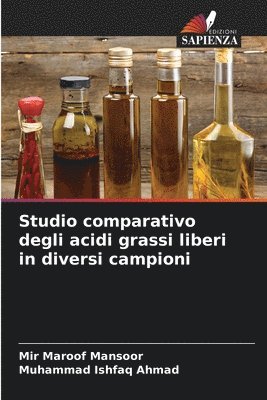 Studio comparativo degli acidi grassi liberi in diversi campioni 1