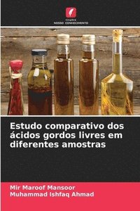 bokomslag Estudo comparativo dos cidos gordos livres em diferentes amostras