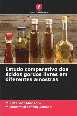 bokomslag Estudo comparativo dos cidos gordos livres em diferentes amostras