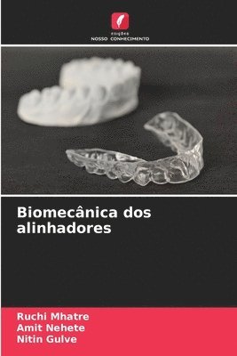 Biomecnica dos alinhadores 1