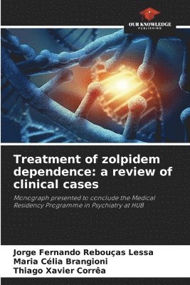 Treatment of zolpidem dependence 1