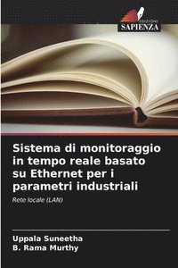 bokomslag Sistema di monitoraggio in tempo reale basato su Ethernet per i parametri industriali