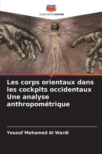 bokomslag Les corps orientaux dans les cockpits occidentaux Une analyse anthropomtrique