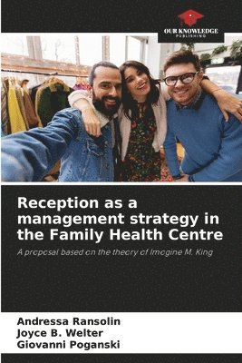 Reception as a management strategy in the Family Health Centre 1