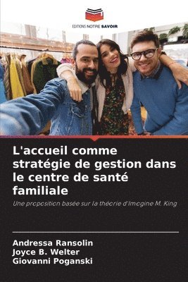 L'accueil comme stratgie de gestion dans le centre de sant familiale 1